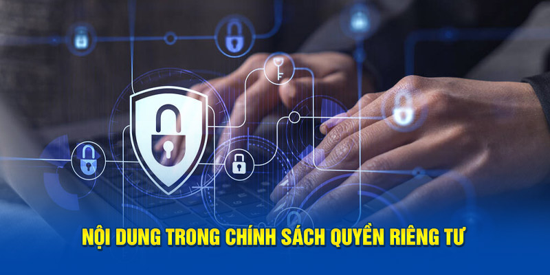 Nội dung trong chính sách quyền riêng tư